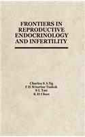 Frontiers in Reproductive Endocrinology and Infertility