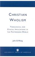 Christian Wholism
