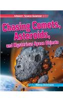 Chasing Comets, Asteroids, and Mysterious Space Objects