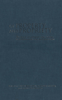 Of Property and Propriety