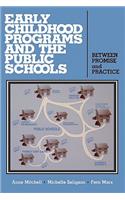 Early Childhood Programs and the Public Schools