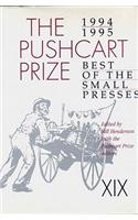 The Pushcart Prize XIX: Best of the Small Presses 1994/95 Edition
