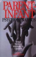 Parent-Infant Psychodynamics