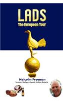 Lads - The European Tour