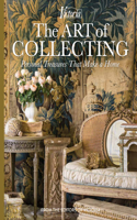 Art of Collecting: Personal Treasures That Make a Home(Victoria)