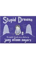 Stupid Dreams