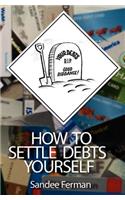 How to Settle Debts Yourself