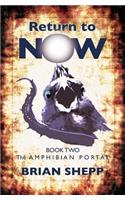 Return to Now, Book 2
