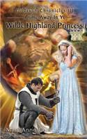 Gildevon Chronicles III - Come Away in Ye Wilde Highland Princess