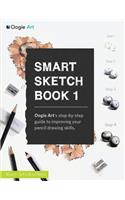 Smart Sketch Book 1: Oogie Art's step-by-step guide to pencil drawing for beginners(English)