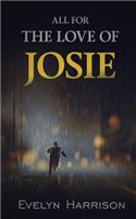 All For the Love of Josie