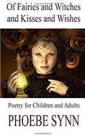 Of Fairies and Witches and Kisses and Witches: Poetry for Children and Adults