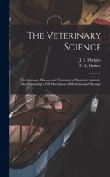 Veterinary Science [microform]