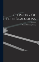 Geometry Of Four Dimensions