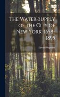 Water-Supply of the City of New York. 1658-1895