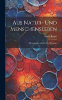 Aus Natur- Und Menschensleben