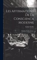 Les Affirmations De La Conscienca Moderne