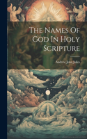 Names Of God In Holy Scripture