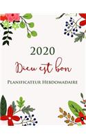 2020 Dieu Est Bon I Planificateur Hebdomadaire