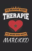 Ich Brauche Keine Therapie Ich Muss Nur Nach Marokko