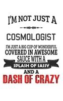 I'm Not Just A Cosmologist