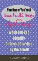 You Know You're a Home Health Nurse