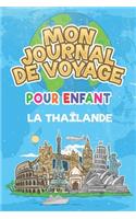 Mon Journal de Voyage la Thaïlande Pour Enfants