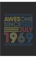 Awesome Since July 1969: Blank Lined Notebook - Journal for July Birthday Gift Idea