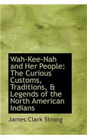 Wah-Kee-Nah and Her People