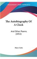 Autobiography Of A Clock