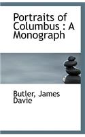 Portraits of Columbus: A Monograph