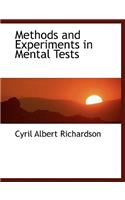 Methods and Experiments in Mental Tests
