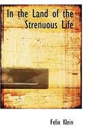 In the Land of the Strenuous Life