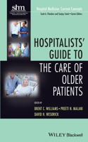 Hospitalists' Guide to the Care of Older Patients