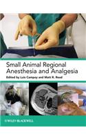 Small Animal Regional Anesthesia and Analgesia