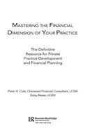 Mastering the Financial Dimension of Your Practice