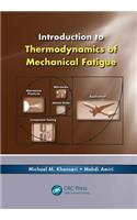 Introduction to Thermodynamics of Mechanical Fatigue
