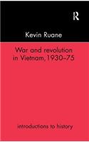 War and Revolution in Vietnam