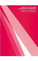 Aspects of Teaching Secondary Mathematics: Perspectives on Practice