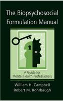 The Biopsychosocial Formulation Manual