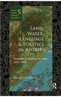 Land, Water, Language and Politics in Andhra