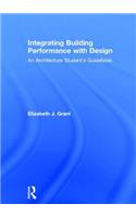 Integrating Building Performance with Design: An Architecture Student's Guidebook