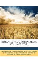 Botanisches Centralblatt, Volumes 87-88