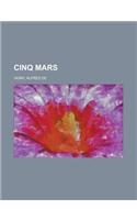 Cinq Mars - Volume 6: (English)