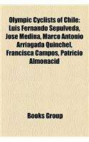 Olympic Cyclists of Chile: Luis Fernando Sepulveda, Jose Medina, Marco Antonio Arriagada Quinchel, Francisca Campos, Patricio Almonacid(English)
