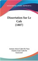 Dissertation Sur Le Cafe (1807)