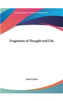 Fragments of Thought and Life