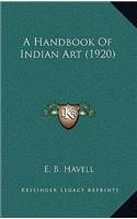 Handbook Of Indian Art (1920)