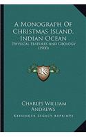 Monograph of Christmas Island, Indian Ocean
