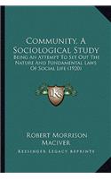 Community, a Sociological Study